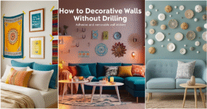 Read more about the article Discover 12 Stylish And Smart Ways For How To Decorate Walls Without Drilling