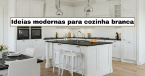 Read more about the article Explore 12 ideias modernas para cozinha branca que parecem frescas e luxuosas