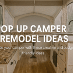 12 Incredible Pop Up Camper Remodel Ideas That Will Inspire You
