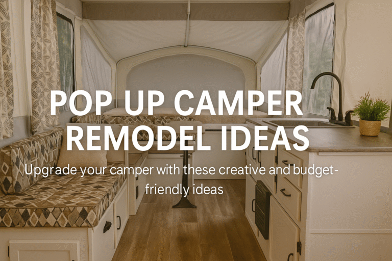 Pop Up Camper Remodel Ideas